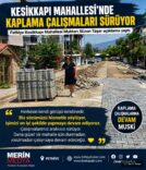 Kesikkapı Mahallesi'nde Kaplama Çalışmaları Devam Ediyor