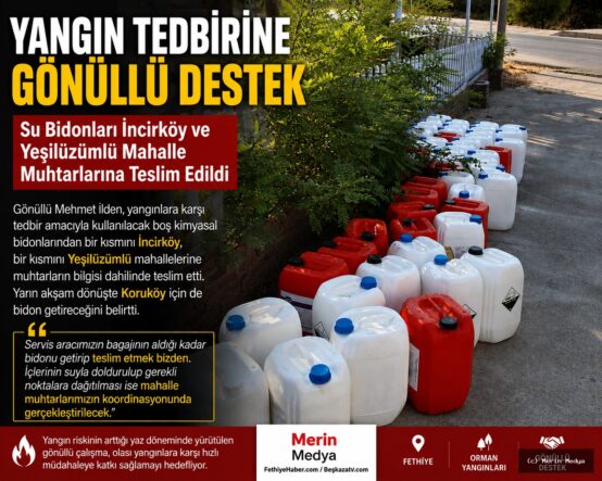 Yangın Tedbirine Gönüllü Destek: Su Bidonları İncirköy ve Yeşilüzümlü'ye Teslim Edildi