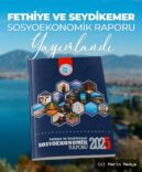 Fethiye ve Seydikemer 2025 Sosyoekonomik Raporu Yayınlandı