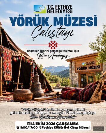 Fethiye’de Yörük kültürü için çalıştay düzenlenecek