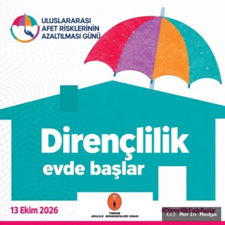 JEOLOJİ MÜHENDİSLERİ ODASI’NDAN AFET RİSKLERİNİN AZALTILMASI ÇAĞRISI