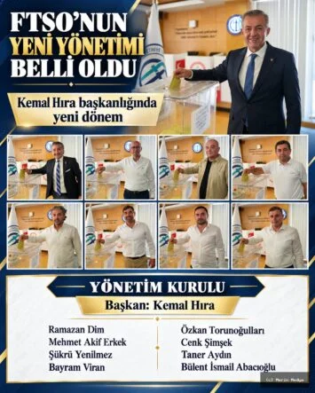FTSO’da Kemal Hıra Başkanlığındaki Yeni Yönetim Belli Oldu